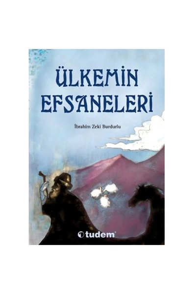 Tudem Yayınları Ülkemin Efsaneleri