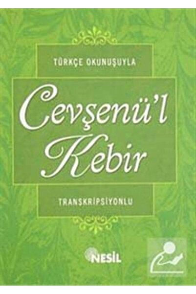 Nesil Yayınları Türkçe Okunuşuyla Cevşenü'l Kebir Transkripisyonlu Karton Kap...
