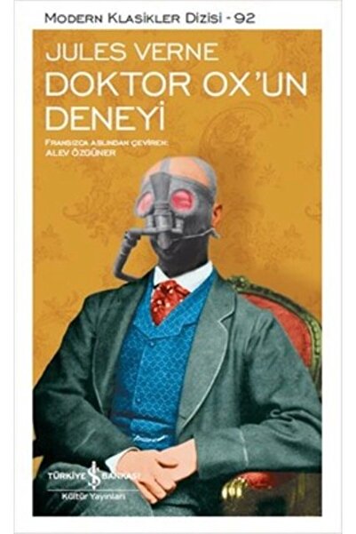 TÜRKİYE İŞ BANKASI KÜLTÜR YAYINLARI Doktor Ox’un Deneyi