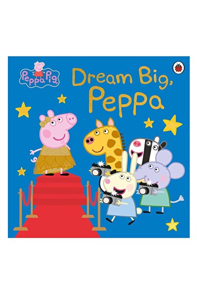 Ladybird Book Ladybird Peppa Pig - Dream Big Peppa