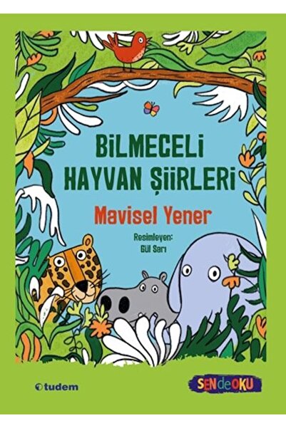 Tudem Yayınları SEN DE OKU- BİLMECELİ HAYVAN ŞİİRLERİ