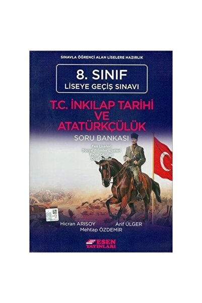 Esen Yayınları 8. Sınıf Lgs T.c. Inkılap Tarihi Ve Atatürkçülük Soru Bankası