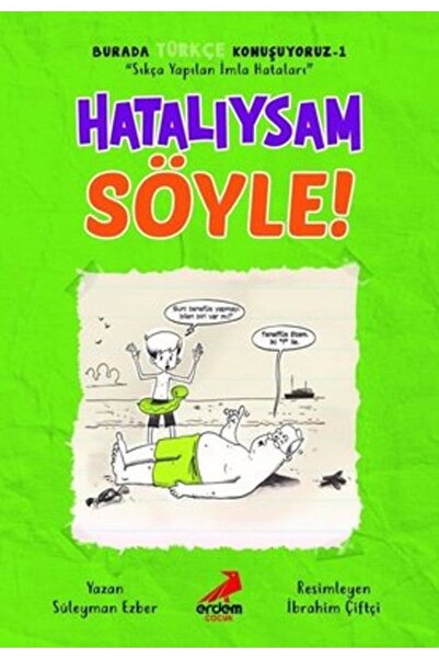 Erdem Çocuk Hatalıysam Söyle! - Burada Türkçe Konuşuyoruz 1