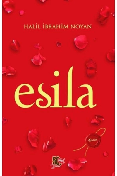 Nesil Yayınları Esila - Halil Ibrahim Noyan -