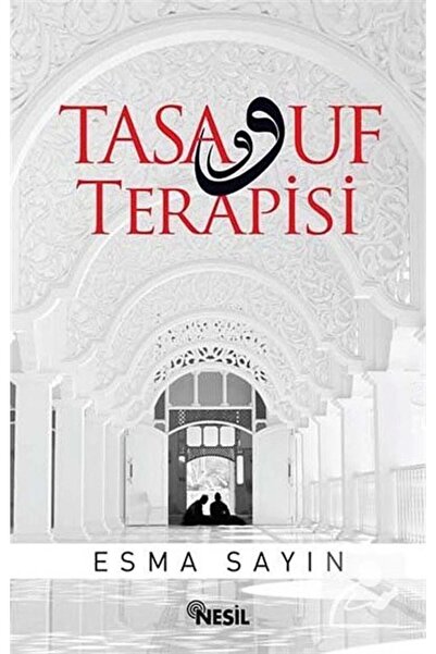 Nesil Yayınları Tasavvuf Terapisi Esma Sayın Kitabı 200 Sayfa Nesil Yayınları