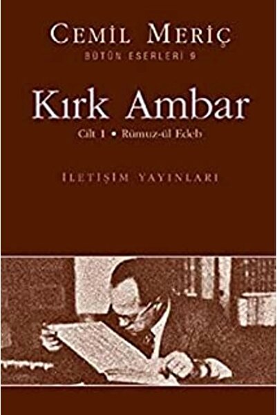 İletişim Yayınevi Kırk Ambar - Cilt: 1 Rümuz-ül Edeb