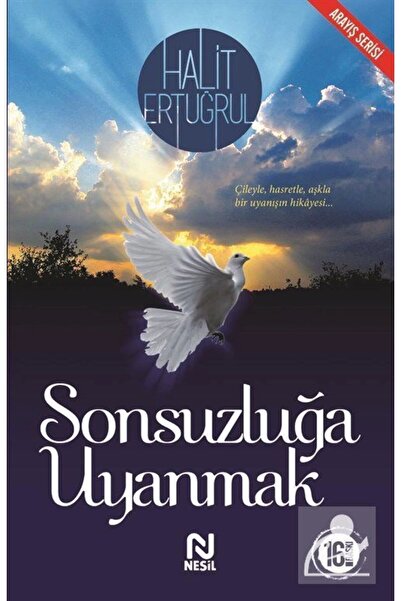 Nesil Yayınları Sonsuzluğa Uyanmak