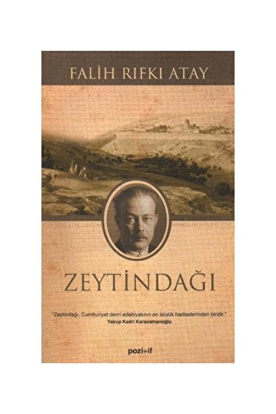 Genel Markalar Zeytindağı Özgün Metin / / Falih Rıfkı Atay