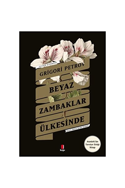 Kapı Yayınları Beyaz Zambaklar Ülkesinde