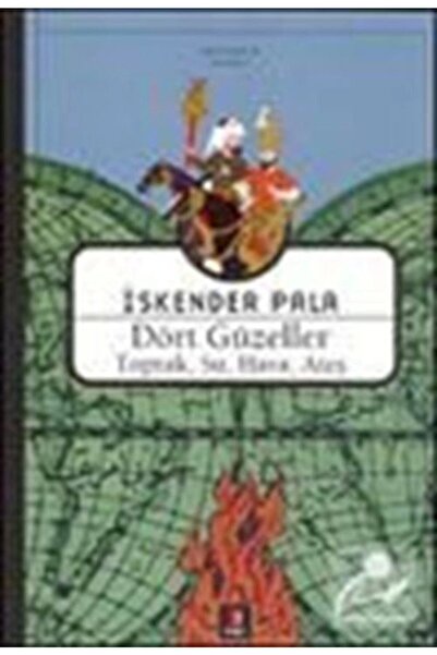 Kapı Yayınları Dört Güzeller Toprak Su Hava Ateş Toprak Su Hava Ateş