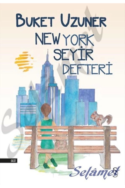 Everest Yayınları New York Seyir Defteri. Buket Uzuner Everest