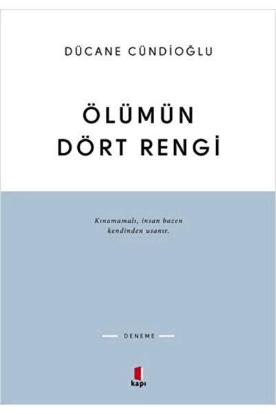 Kapı Yayınları Ölümün Dört Rengi Dücane Cündioğlu