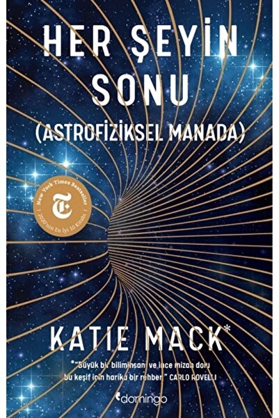 Domingo Yayınevi Her Şeyin Sonu (ASTROFİZİKSEL MANADA)