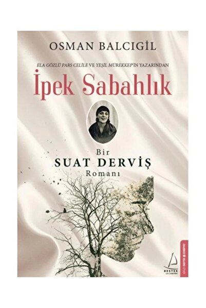 Destek Yayınları İpek Sabahlık / Destek Yayınları / Osman Balcıgil