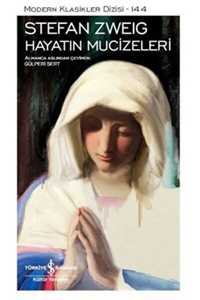 TÜRKİYE İŞ BANKASI KÜLTÜR YAYINLARI Hayatın Mucizeleri