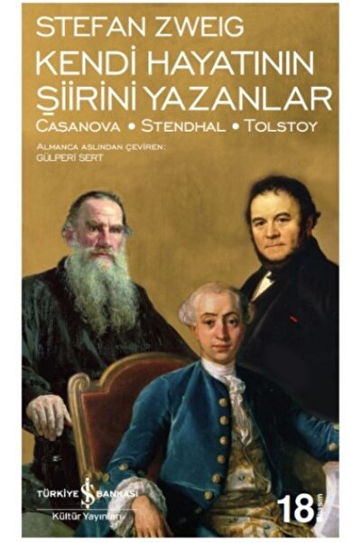 TÜRKİYE İŞ BANKASI KÜLTÜR YAYINLARI Kendi Hayatının Şiirini Yazanlar
