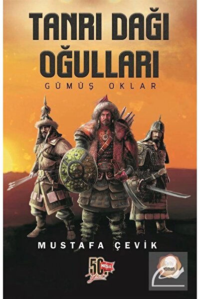 Nesil Yayınları Tanrı Dağı Oğulları / Gümüş Oklar