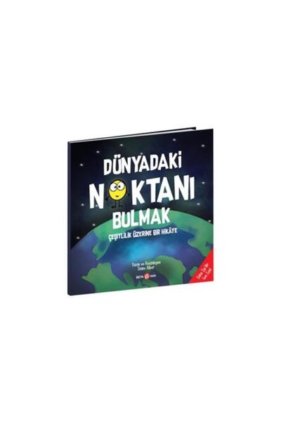 Beta Kids Dünyadaki Noktanı Bulmak / / Diane Alber