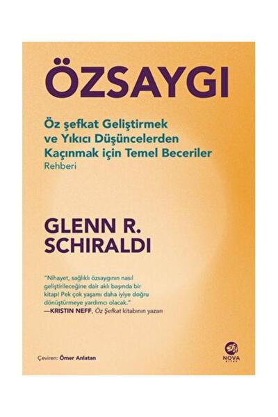 nova kitap Özsaygı / Nova Kitap / Glenn R. Schiraldi