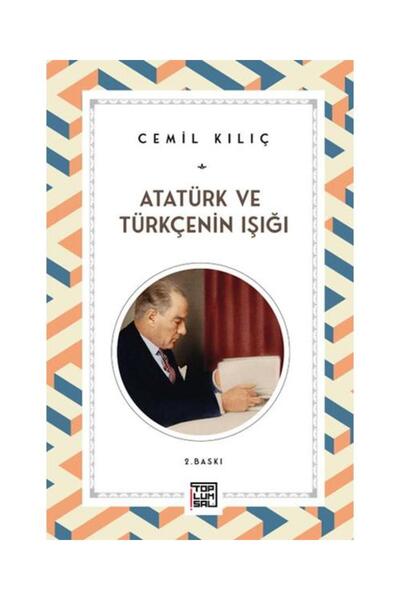 Generic Brand Atatürk ve Türkçenin Işığı / / Cemil Kılıç
