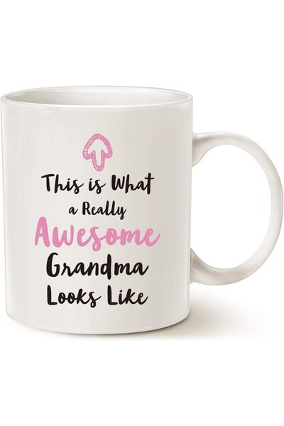 Be Care Mauge Coffee Mug with 'This Is What a Really Awesome Grandma Looks Li...