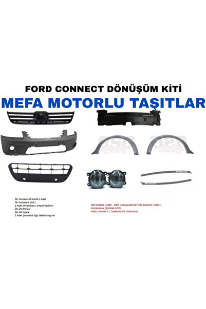 OEM Connect Ön Tampon Yeni Model Seti (eski Modeli Yeniye Çevirme) 2002/2012