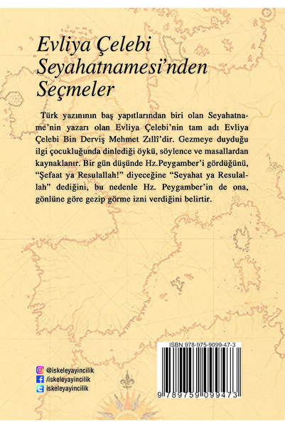 İskele Yayıncılık Evliya Çelebi Seyahatnamesi’nden Seçmeler