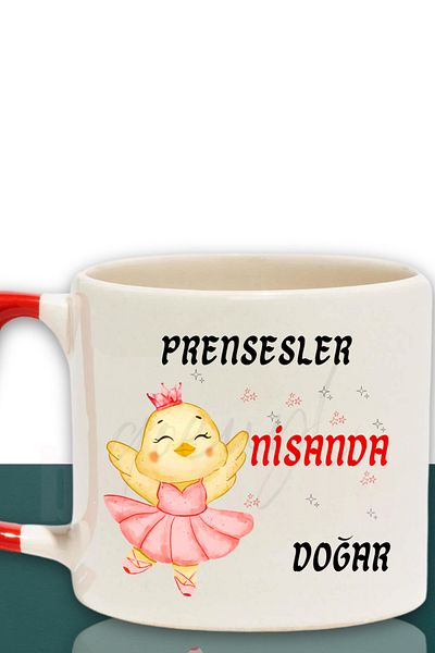 qoeuyl boutique Princesses Are Born This Month Printed Birthday Gift for Friend, Lover Red Handled Mug Cup