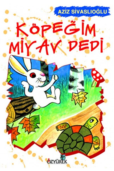 Özyürek Yayınları Köpeğim Miyav Dedi