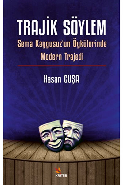 Kriter Yayınları Trajik Söylem / Hasan Cuşa / Kriter Yayınları / 9786255948281