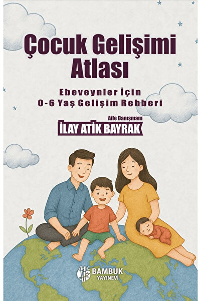 Bambuk Yayınevi Çocuk Gelişimi Atlası kitabı güncel İlay Atik Bayrak Sağlık K...