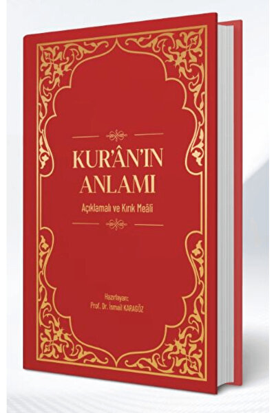 Kar Yayınları Kuranın Anlamı Açıklamalı ve Kırık Meali / İsmail Karagöz / Kar...