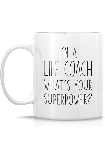 Generic Retreez Funny Life Coach Mug - I'm a Life Coach What's Your Superpower Mug - 11 Oz Ceramic Coffee o
