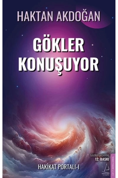 Destek Yayınları Gökler Konuşuyor - Hakikat Portalı 1. Kitap