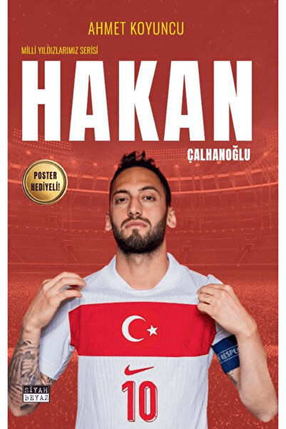 Siyah Beyaz Yayınları Hakan Çalhanoğlu / Ahmet Koyuncu / Siyah Beyaz Yayınlar...