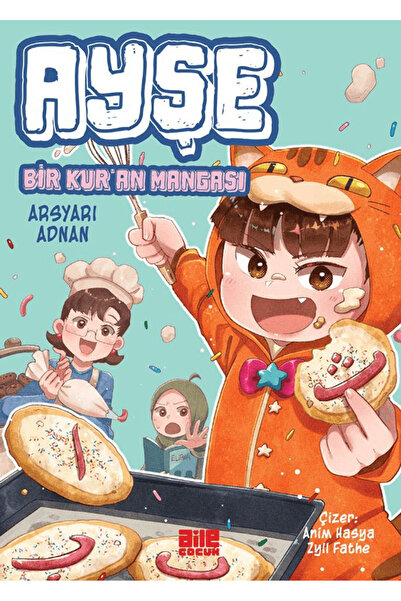 Aile Yayınları Ayşe / Bir Kur’an Mangası / Arsyari Adnan / Aile Yayınları / 9786256146716