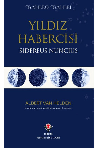 Tübitak Yayınları Yıldız Habercisi / Galileo Galilei / TÜBİTAK Yayınları / 97...