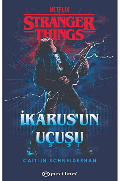 Epsilon Yayınevi Stranger Things: İkarus'un Uçuşu / Caitlin Schneiderhan / Ep...