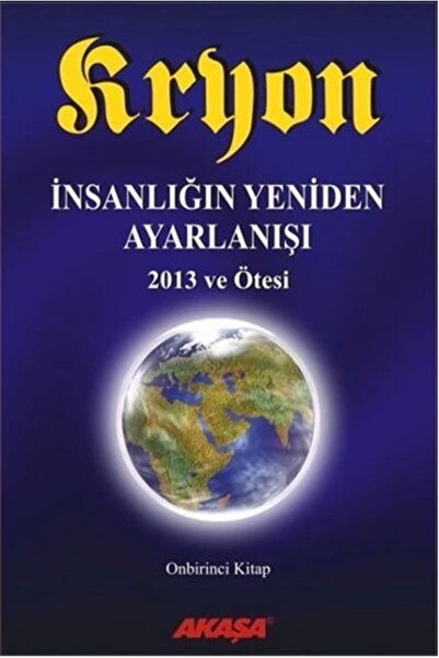Genel Markalar Kryon 11. Kitap - İnsanlığın Yeniden Ayarlanışı 2013 ve Ötesi