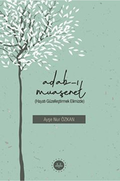 Türkiye Diyanet Vakfı Yayınları Adabı Muaşeret (Hayatı Güzelleştirmek Elimizd...