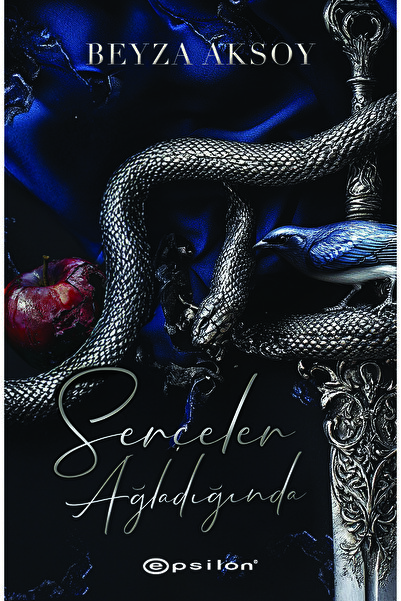 Epsilon Yayınevi Serçeler Ağladığında