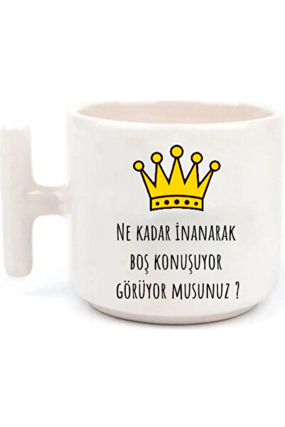 Tanem Tasarım Ne Kadar İnanarak Boş Konuşuyorsun- T Kulp Kupa