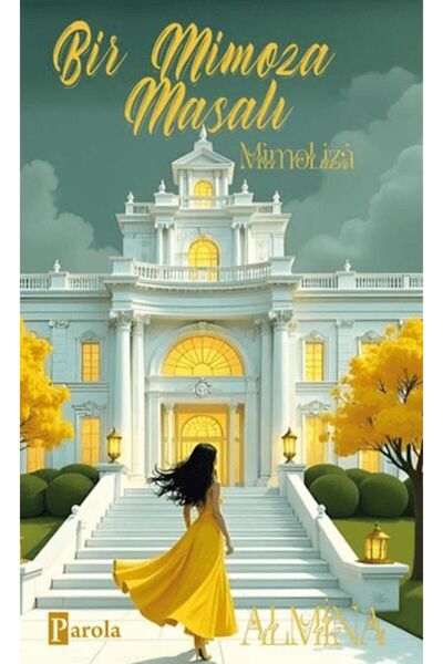 İthaki Yayınları Bir Mimoza Masalı - Mimoliza