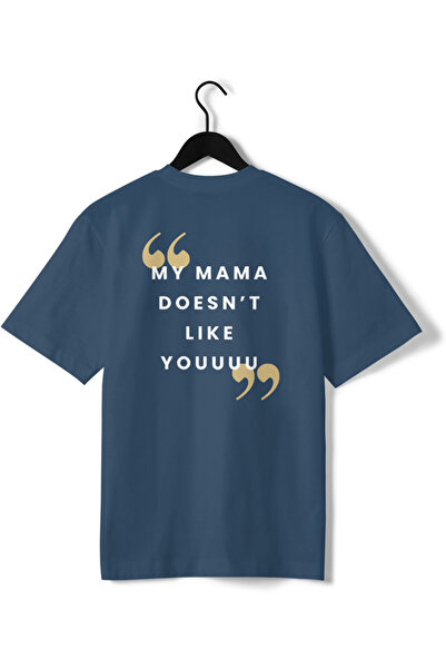 Other My mom doesn't love you