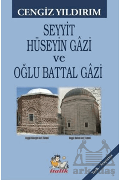 İtalik Yayınevi Seyyit Hüseyin Gazi Ve Oğlu Battal Gazi