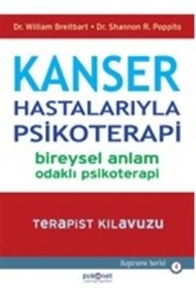 Psikonet Yayınları Kanser Hastalarıyla Psikoterapi William Breitbart, Shannon...