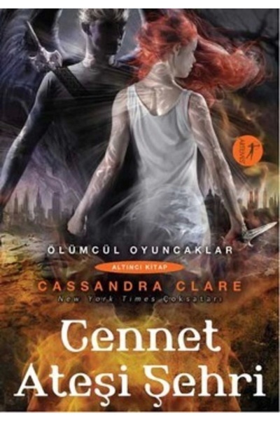 Artemis Yayınları Cennet Ateşi Şehri Ölümcül Oyuncaklar Serisi 6.Kitap Altınc...