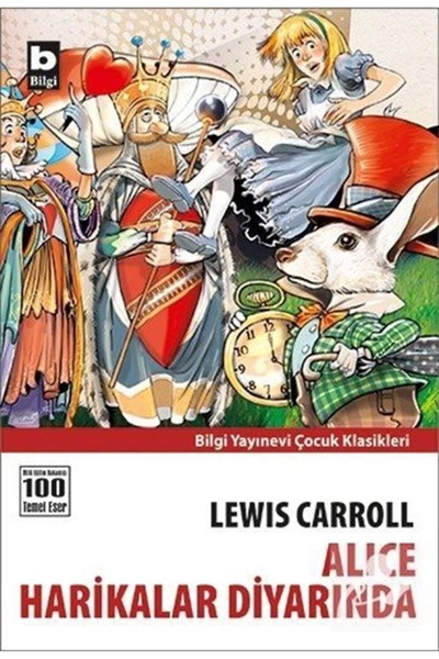 Bilgi Yayınevi Alice Harikalar Diyarında