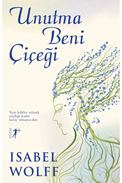 Artemis Yayınları Unutma Beni Çiçeği