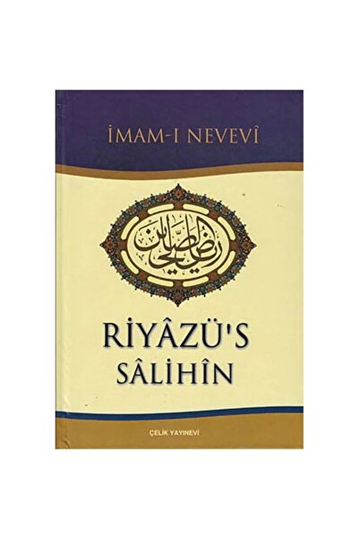 Çelik Yayınevi Riyazü's Salihin